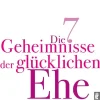 Ullstein Taschenbuchvlg. Beziehungen & Sexualität-Die 7 Geheimnisse der glücklichen Ehe