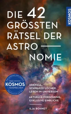 Die 42 größten Rätsel der Astronomie*Franckh-Kosmos Clearance
