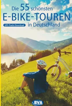 BVA Bielefelder Verlag Radreisen & Radtouren|Karten & Atlanten-Die 55 schönsten E-Bike Touren in Deutschland