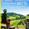 BVA Bielefelder Verlag Karten & Atlanten*Die 55 schönsten E-Bike-Touren in Deutschlands Mitte