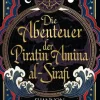 Die Abenteuer der Piratin Amina al-Sirafi*Panini Verlags GmbH New