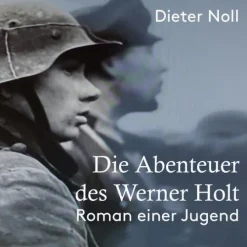 Medienverlag Kohfeldt Romane·Abenteuerromane*Die Abenteuer des Werner Holt