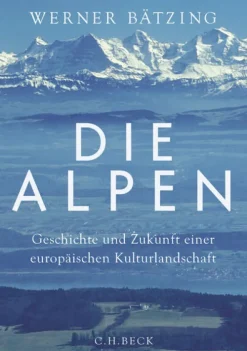 C.H. Beck Geowissenschaft-Die Alpen