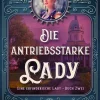 Moonshell Books, Inc. Steampunk*Die antriebsstarke Lady: Ein Steampunk - Abenteuerroman (EINE ERFINDERISCHE LADY, #2)
