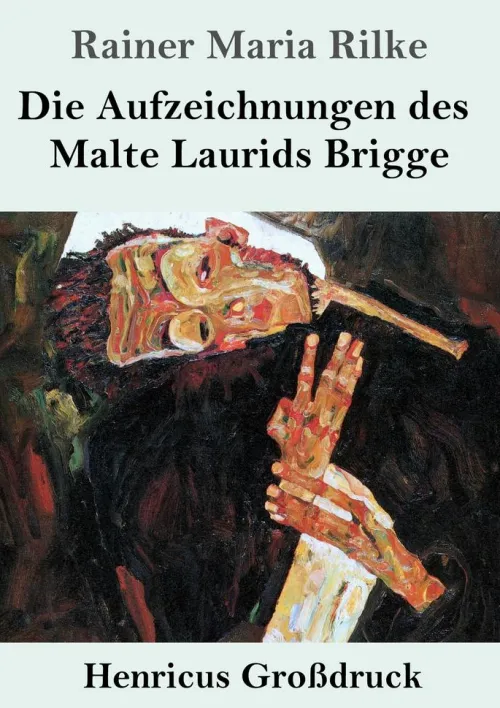 Henricus - Edition Deutsche Klassik GmbH, Berlin Großdruck-Die Aufzeichnungen des Malte Laurids Brigge (Großdruck)