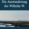 Kinder Kamo1Verlag Erstlesebücher-Die Auswanderung des Wilhelm W.