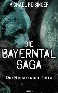 TWENTYSIX EPIC Science Fiction*Die Bayerntal Saga