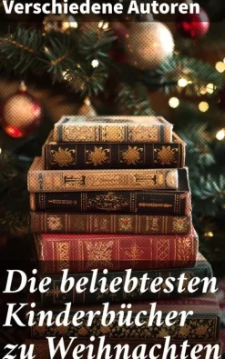 Good Press Märchen & Sagen*Die beliebtesten Kinderbücher zu Weihnachten