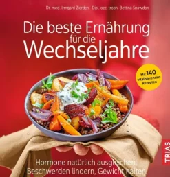 Trias Vollwertküche*Die beste Ernährung für die Wechseljahre