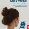 Trias Self Care*Die besten Übungen für den Atlas-Wirbel