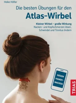 Trias Self Care*Die besten Übungen für den Atlas-Wirbel