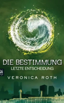Kinder Penguin Random House Liebe-Die Bestimmung / Divergent 03 - Letzte Entscheidung