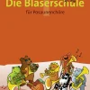 Praxisverlag buch+musik Musikwissenschaft-Die Bläserschule - Band 1