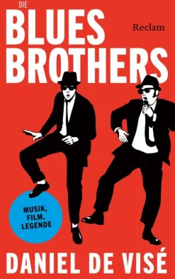 Die Blues Brothers. Musik, Film, Legende*Reclam Verlag Outlet