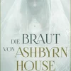 Die Braut von Ashbyrn House*Festa Verlag Online