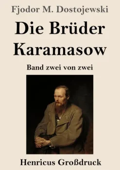 Henricus - Edition Deutsche Klassik GmbH, Berlin Großdruck-Die Brüder Karamasow (Großdruck)