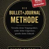 Rowohlt Taschenbuch Tagebücher*Die Bullet-Journal-Methode