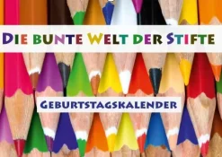 Die bunte Welt der Stifte - Geburtstagskalender (Wandkalender immerwährend DIN A3 quer)*Calvendo Outlet