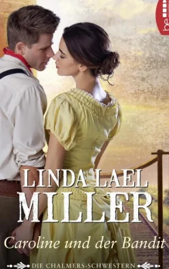 Die Chalmers-Schwestern - Caroline und der Bandit*Bastei Lübbe Sale