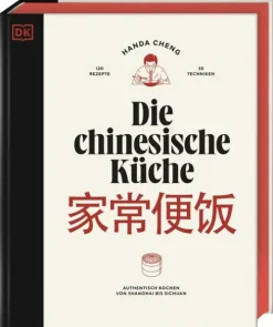 Dorling Kindersley Verlag Kochbücher Nach Zubereitung|Kochbücher Nach Ländern-Die chinesische Küche