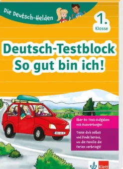 Die Deutsch-Helden: Deutsch-Testblock So gut bin ich! 1. Klasse*Klett Lerntraining Best