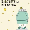 avant-Verlag, Berlin Graphic Novels|Comics*Die dicke Prinzessin Petronia