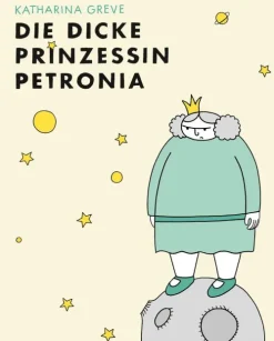 avant-Verlag, Berlin Graphic Novels|Comics*Die dicke Prinzessin Petronia