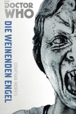 Cross Cult Zeitreisen*Die Doctor Who Monster-Edition 8: Die weinenden Engel