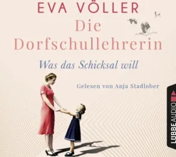 Die Dorfschullehrerin*Lübbe Audio New