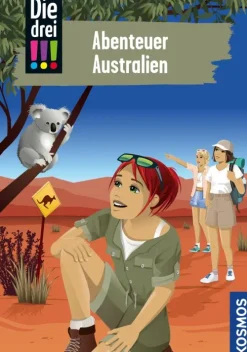 Kinder Franckh-Kosmos Tiere|Liebe-Die drei !!!, 106, Abenteuer Australien (drei Ausrufezeichen)