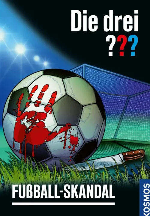 Franckh-Kosmos Romane & Erzählungen|Krimis*Die drei ??? Fußball-Skandal (drei Fragezeichen)