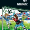 Franckh-Kosmos Fußball*Die drei ??? Kids, 42, Fußballgötter (drei Fragezeichen Kids)