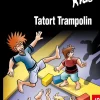 Die drei ??? Kids, 71, Tatort Trampolin (drei Fragezeichen Kids)*Franckh-Kosmos New