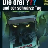 Die drei ??? und der schwarze Tag (Sechs Kurzgeschichten) (Fragezeichen)*Sony Music Entertainment Best