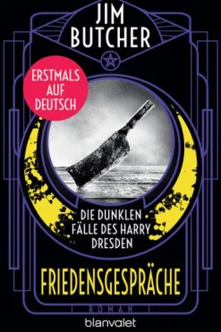 Die dunklen Fälle des Harry Dresden - Friedensgespräche*Blanvalet Taschenbuchverl Online