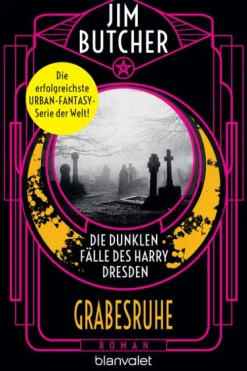 Blanvalet Taschenbuchverl Vampirromane|Urban Fantasy-Die dunklen Fälle des Harry Dresden - Grabesruhe