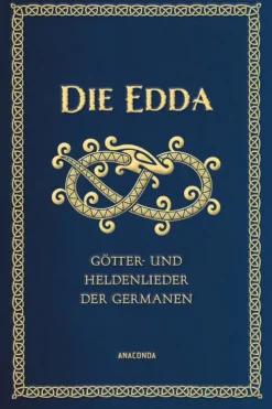 Anaconda Verlag Märchen & Sagen-Die Edda - Götter- und Heldenlieder der Germanen