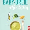 Trias Für Babys Und Kinder*Die einfachsten Babybreie aller Zeiten