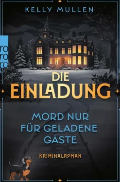 Die Einladung - Mord nur für geladene Gäste*Rowohlt Verlag GmbH Outlet