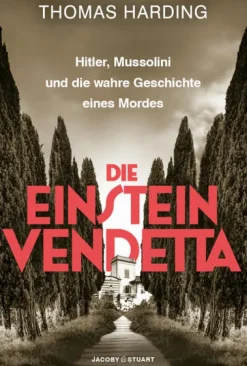 Jacoby & Stuart True Crime-Die Einstein-Vendetta