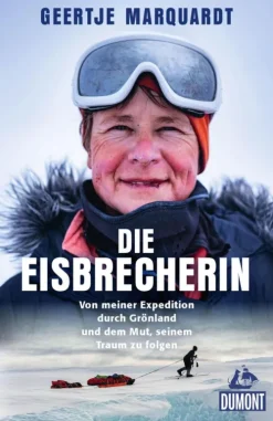 Mairdumont GmbH & Co. KG Reiseberichte-Die Eisbrecherin