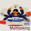 tredition Einkaufsführer*Die Erfindung des Multitasking