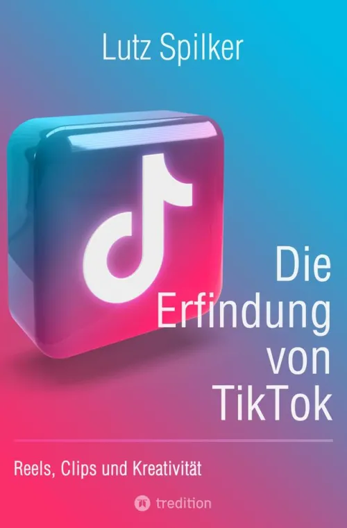 tredition Einkaufsführer*Die Erfindung von TikTok