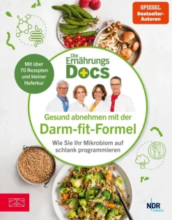 ZS - ein Verlag der Edel Verlagsgruppe Gesunde Ernährung-Die Ernährungs-Docs - Gesund abnehmen mit der Darm-fit-Formel