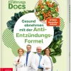 ZS Verlag Gesundheit-Die Ernährungs-Docs - Gesund abnehmen mit der Anti-Entzündungs-Formel
