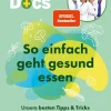 ZS - ein Verlag der Edel Verlagsgruppe Gesunde Ernährung-Die Ernährungs-Docs - So einfach geht gesund essen