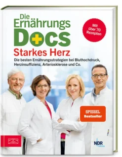 Die Ernährungs-Docs - Starkes Herz*ZS Verlag New
