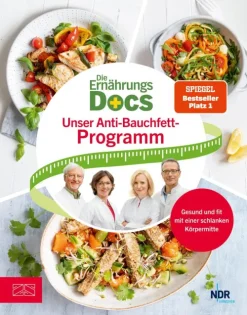 ZS - ein Verlag der Edel Verlagsgruppe Gesundheit|Gesunde Ernährung*Die Ernährungs-Docs - Unser Anti-Bauchfett-Programm