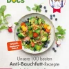 ZS - ein Verlag der Edel Verlagsgruppe Gesunde Ernährung-Die Ernährungs-Docs - Unsere 100 besten Anti-Bauchfett-Rezepte
