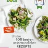 ZS - ein Verlag der Edel Verlagsgruppe Gesunde Ernährung*Die Ernährungs-Docs - Unsere 100 besten antientzündlichen Rezepte